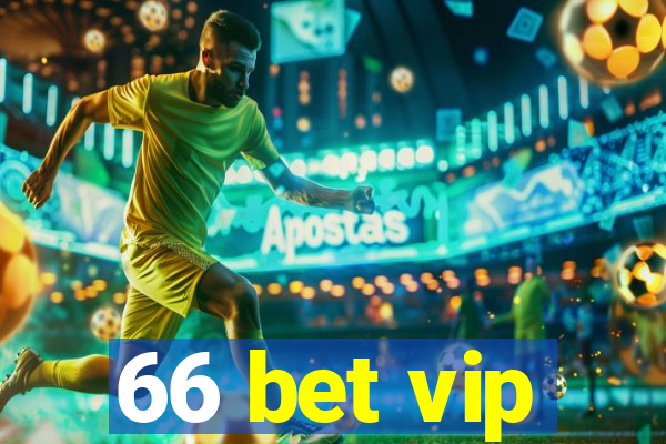 66 bet vip